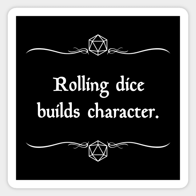 Rolling Dice Builds Character Sticker by robertbevan